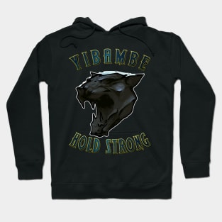 Yibambe Hold Strong Hoodie